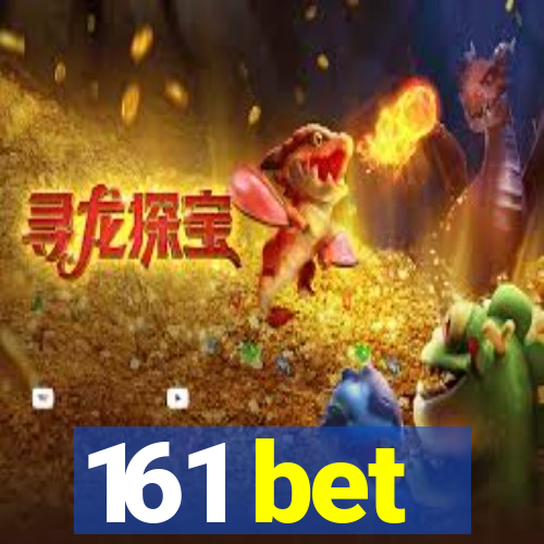 161 bet